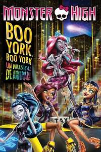 Monster High: Boo York  Boo York - Poster