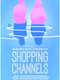 Shopping Channels