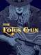 The Lotus Gun