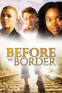 Before The Border - Poster