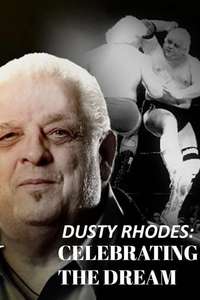 Dusty Rhodes: Celebrating the Dream - Poster