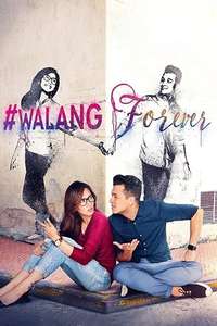 #Walang Forever - Poster
