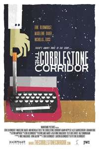 The Cobblestone Corridor - Poster