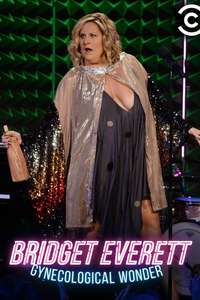 Bridget Everett: Gynecological Wonder - Poster