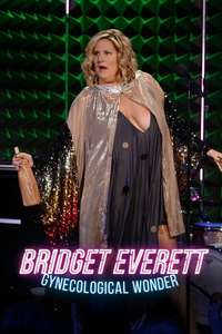 Bridget Everett: Gynecological Wonder - Poster
