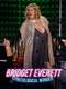 Bridget Everett: Gynecological Wonder