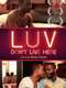 LUV don't live here