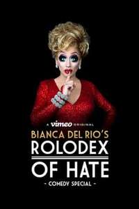 Bianca Del Rio's Rolodex of Hate - Poster