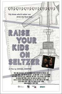 Raise Your Kids on Seltzer - Poster