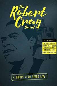The Robert Cray Band: 4 Nights of 40 Years Live - Poster