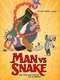 Man vs. Snake