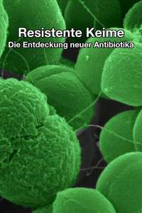The Nature of Things: The Antibiotic Hunters - Poster