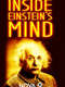 Inside Einstein's Mind: The Enigma of Space and Time