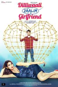 Dilliwaali Zaalim Girlfriend - Poster