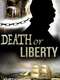 Death or Liberty