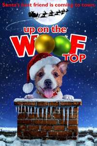 Up on the Wooftop - Poster