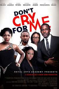 Don't Cry For Me - Poster