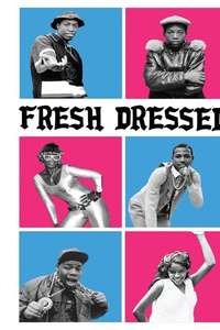 Fresh Dressed - Poster