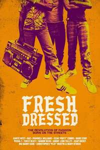 Fresh Dressed - Poster
