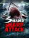 3-Headed Shark Attack