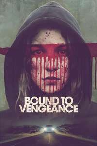 Bound to Vengeance - Poster