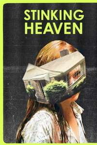 Stinking Heaven - Poster