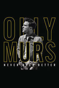 Olly Murs: Never Been Better - Live at the O2 - Poster