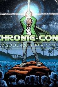 Chronic-Con  Episode 420: A New Dope - Poster