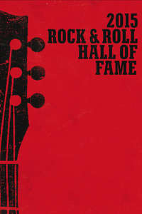 Rock and Roll Hall of Fame 2015 Induction Ceremony - Poster