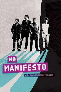 No Manifesto: A Film About Manic Street Preachers - Poster