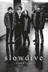 Slowdive: Souvlaki - Poster