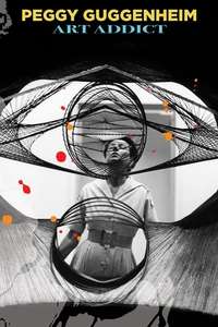 Peggy Guggenheim: Art Addict - Poster