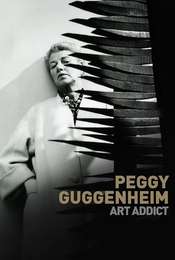 Peggy Guggenheim: Art Addict