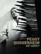 Peggy Guggenheim: Art Addict