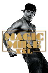 Magic Mike XXL - Posters
