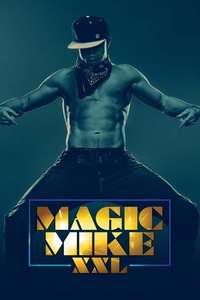 Magic Mike XXL - Posters