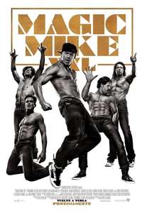 Magic Mike XXL - Posters
