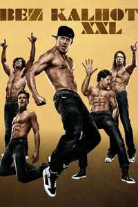 Magic Mike XXL - Posters
