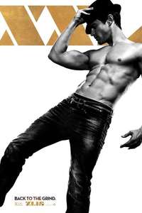 Magic Mike XXL - Posters