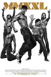 Magic Mike XXL - Posters