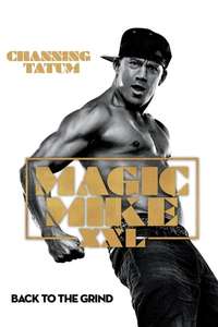 Magic Mike XXL - Posters