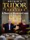 Britain's Tudor Treasure: A Night at Hampton Court
