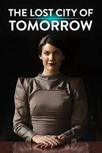 The Lost City of Tomorrow - Poster