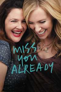 Miss You Already - Poster