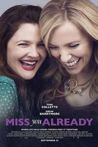 Miss You Already - Poster