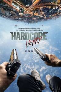 Hardcore Henry - Poster