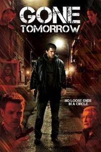 Gone Tomorrow - Poster