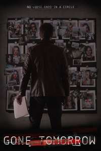 Gone Tomorrow - Poster