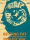 Getting Fat in a Healthy Way