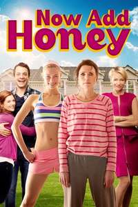 Now Add Honey - Poster